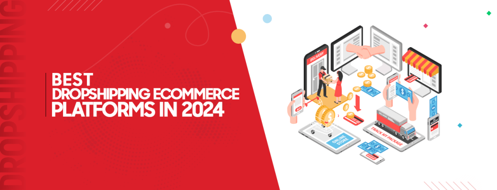 Best Dropshipping Ecommerce Platforms in 2024